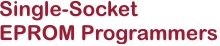 SuperPro Single Socket EPROM Programmers